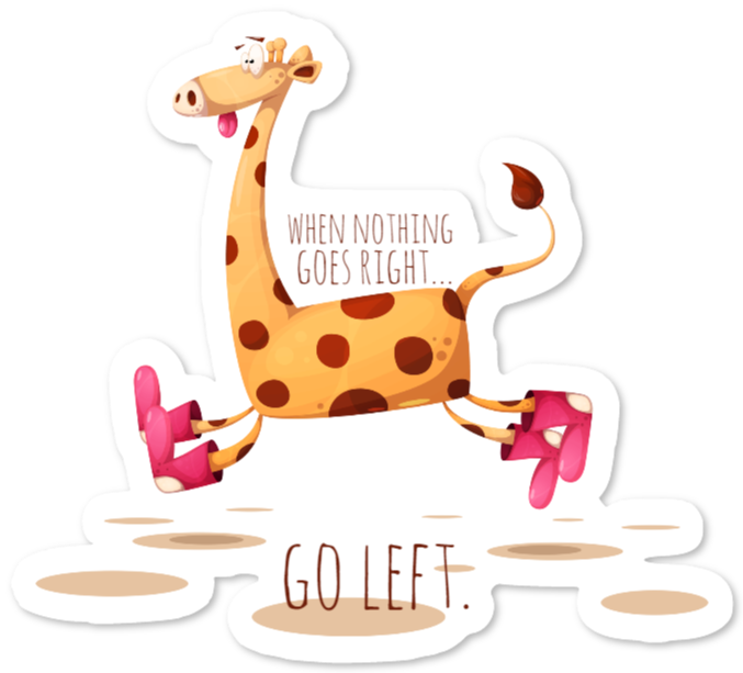 Autocollant avec girafe et texte – When nothing goes right, go left